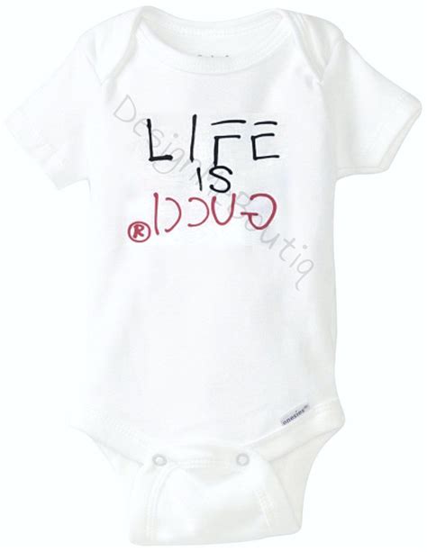 gucci toddler boy shirts|life is gucci baby onesie.